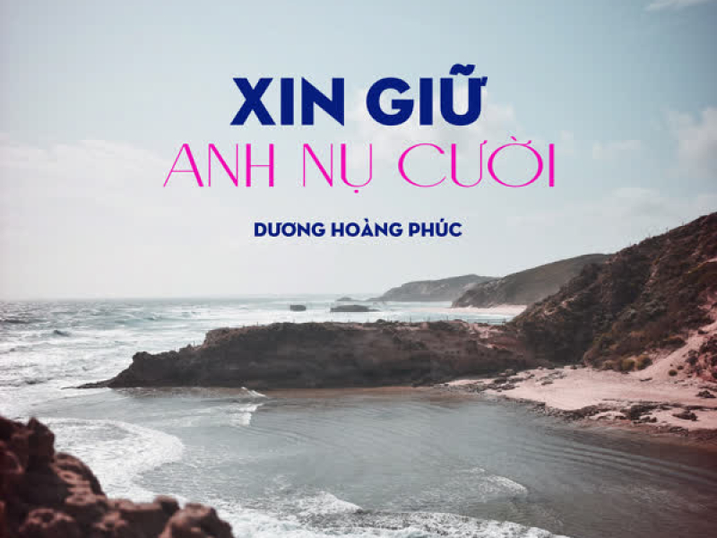 Xin Giữ Anh Nụ Cười (Single)