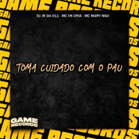Toma Cuidado Com O Pau (Single)
