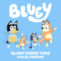 Bluey Theme Tune (Vocal Version) (EP)