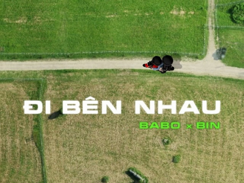 Đi Bên Nhau (Single)