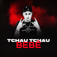 Tchau Tchau Bebe (Single)