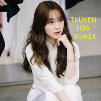 Thuyen Hoa (Remix) (Single)