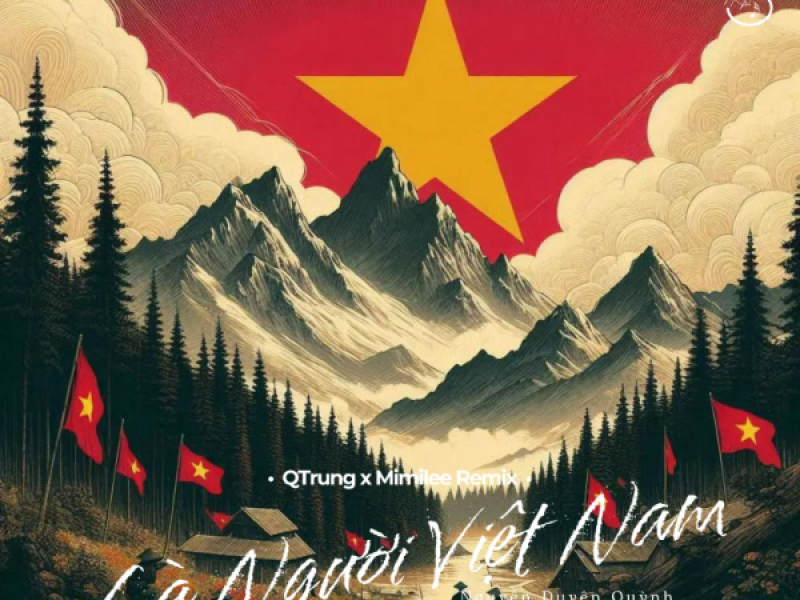 Là Người Việt Nam (QTrung x Mimilee Remix) (Single)