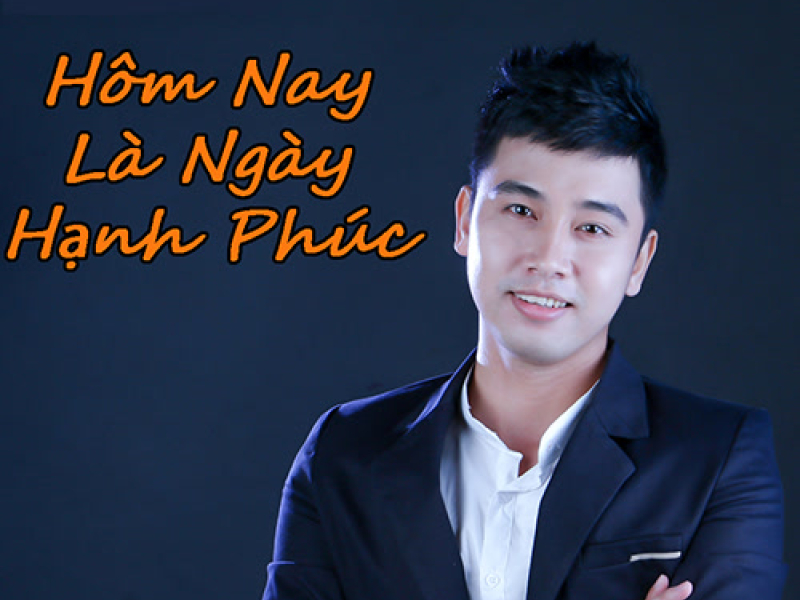 Hôm Nay Là Ngày Hạnh Phúc (Single)