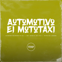 Automotivo Ei Mototáxi (Single)