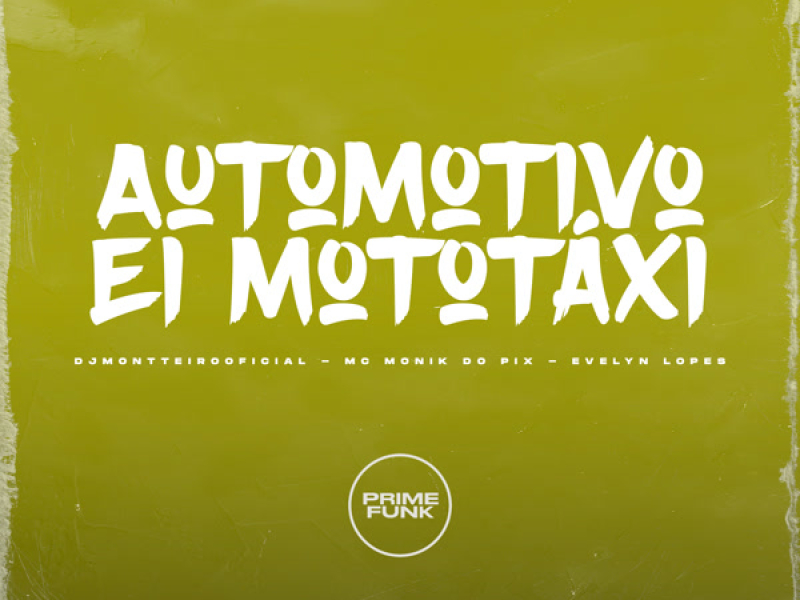 Automotivo Ei Mototáxi (Single)