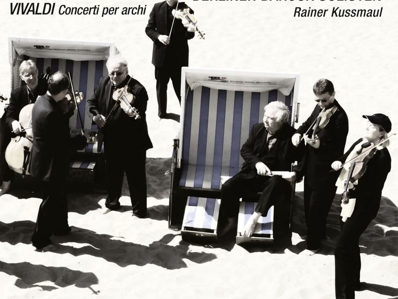 Vivaldi: Concerti per archi (Concertos for Solo Violins & Strings)