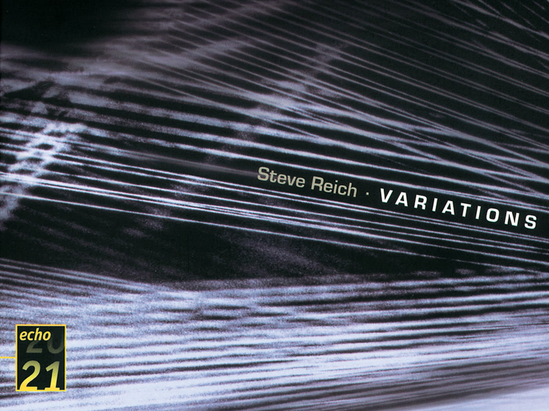 Reich: Variations; Music for Mallet Instruments; 6 Pianos