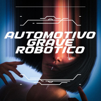 AUTOMOTIVO GRAVE ROBÓTICO (Single)