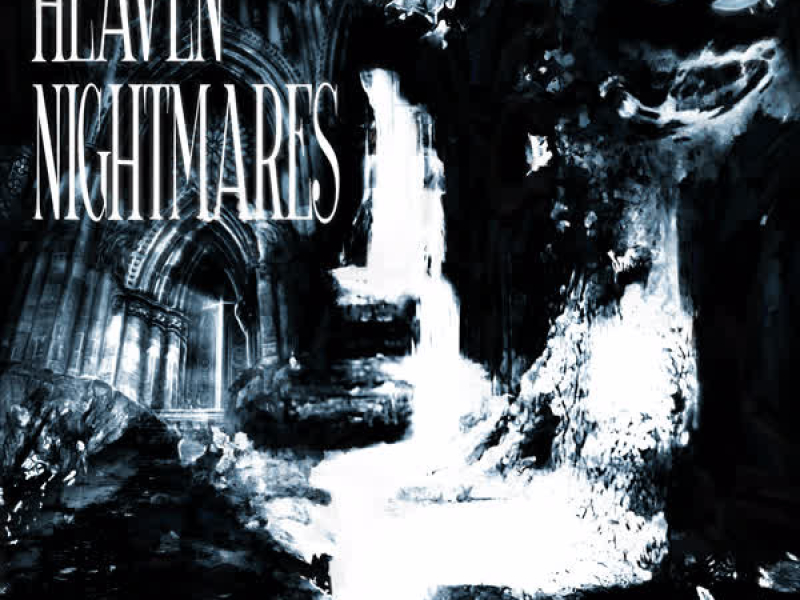 HEAVEN NIGHTMARES (Single)