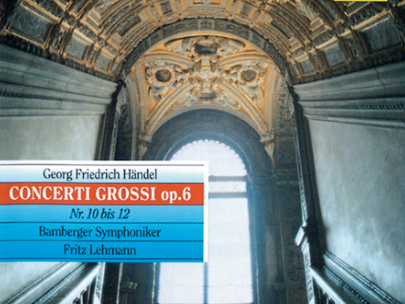 Handel: Concerti grossi, Op.6 Nos. 10-12