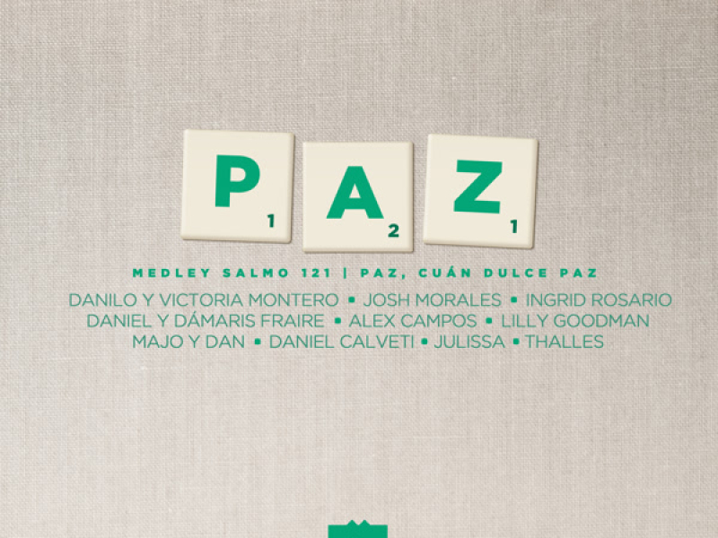 Paz (Medley Salmo 121 | Paz, Cúan Dulce Paz) (Single)