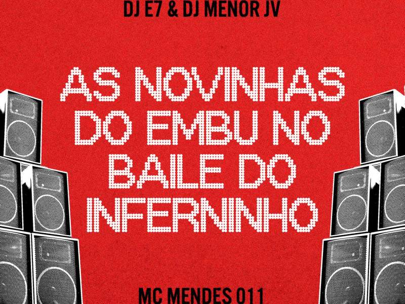 As Novinhas do Embu / No Baile do Inferninho (Single)