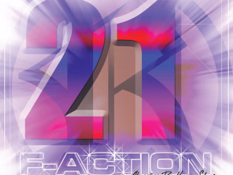 Og Ron C Presents F-Action 21