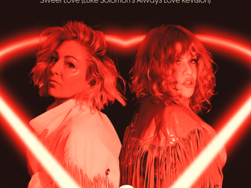Sweet Love (Luke Solomon’s Always Love Revision) (Single)