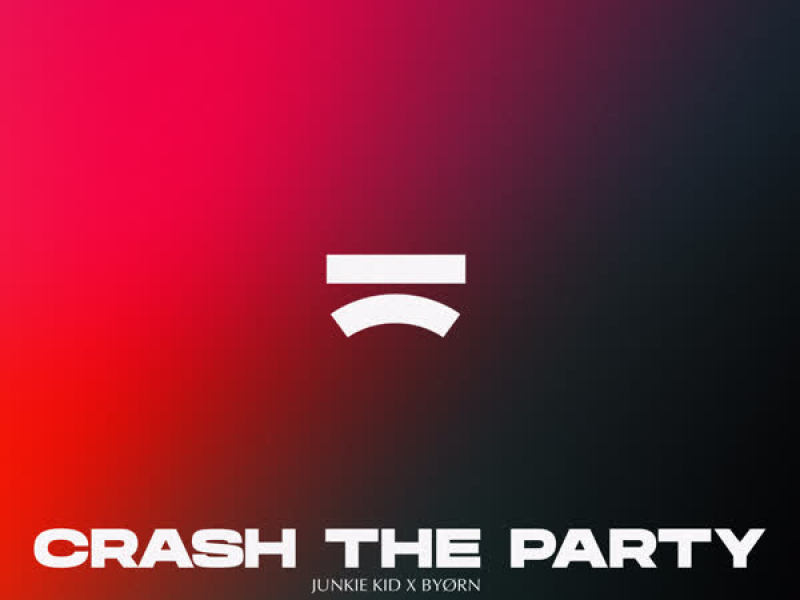 Crash The Party (Single)