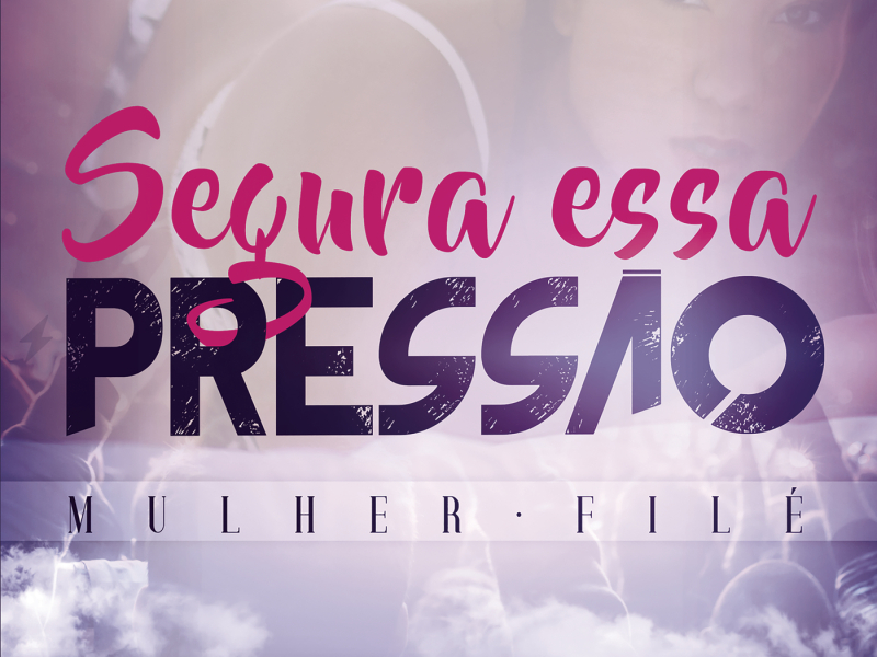 Segura essa Pressão