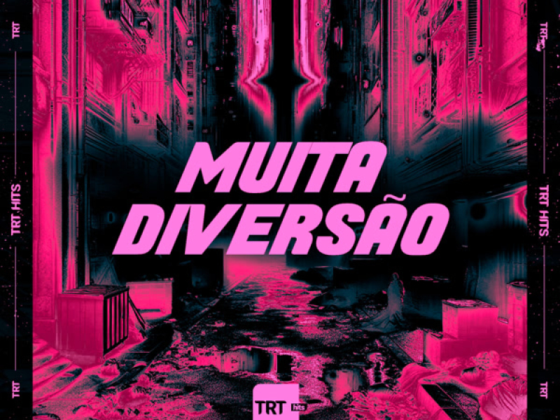 Muita Diversão (Single)