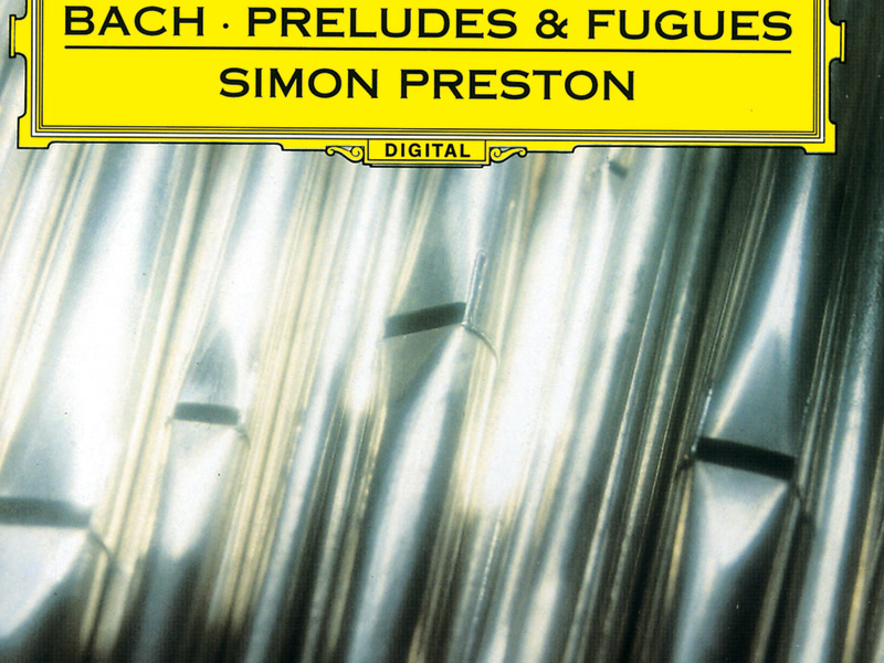 J.S. Bach: Preludes and Fugues