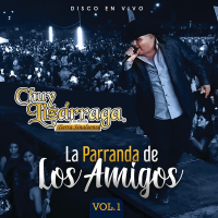 La Parranda De Los Amigos (Vol. 1 / En Vivo)