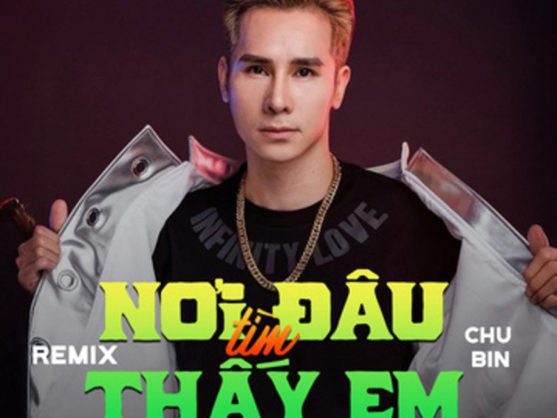 Nơi Đâu Tìm Thấy Em (Remix) (Single)