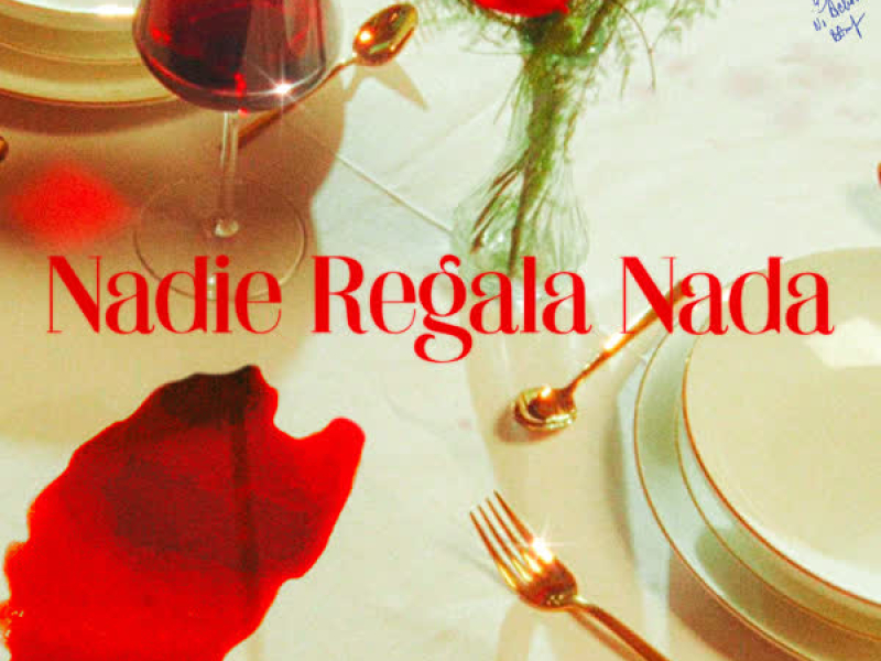 Nadie Regala Nada (Single)