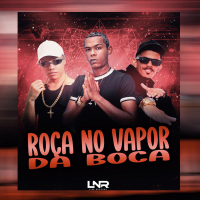 Roça No Vapor Da Boca (Single)