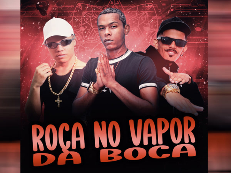 Roça No Vapor Da Boca (Single)