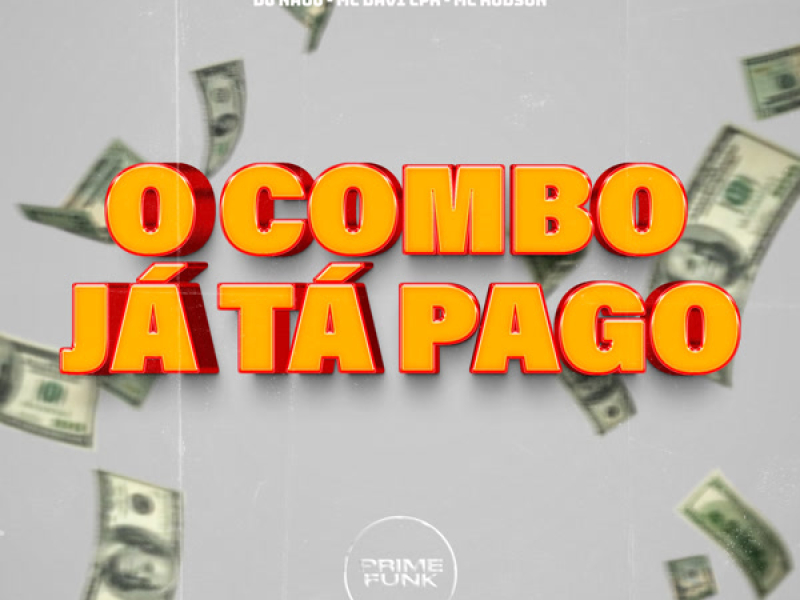 O Combo Já Tá Pago (Single)