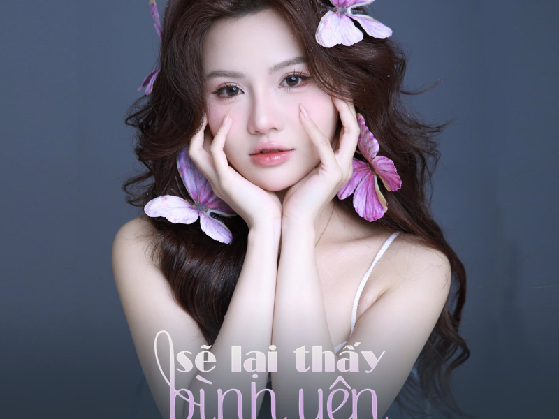 Sẽ Lại Thấy Bình Yên (Single)