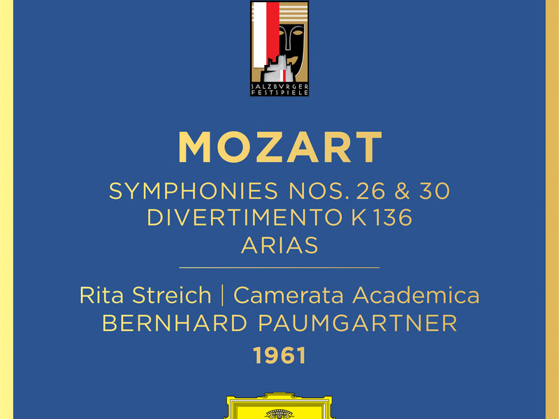 Mozart: Symphony Nos. 26 & 30; Divertimento, K. 136; Arias