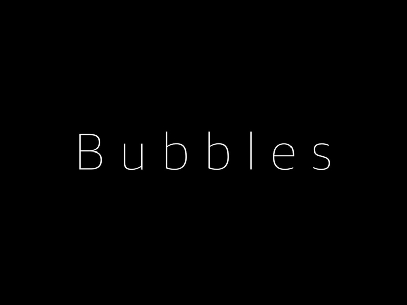 Bubbles (Single)