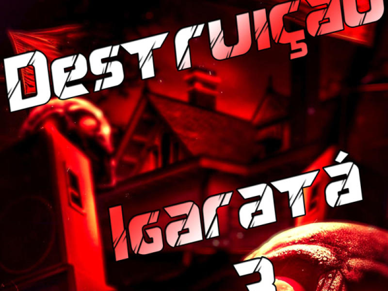 Destruição Igaratá 3 (Single)