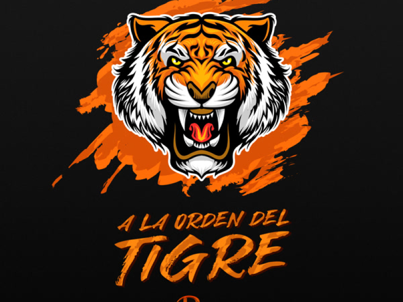 A La Orden Del Tigre (Single)