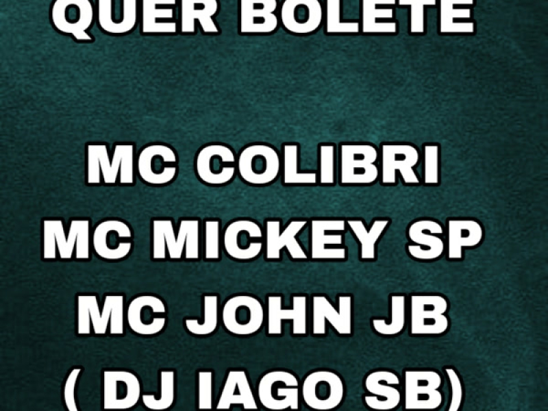 QUER BOLETE (Single)