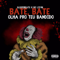 Bate, Bate Olha Pro Teu Bandido (Single)