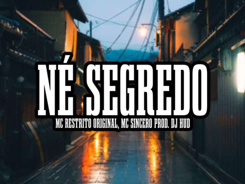 Né Segredo (Single)