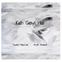 Keh Gayi Hai (Single)
