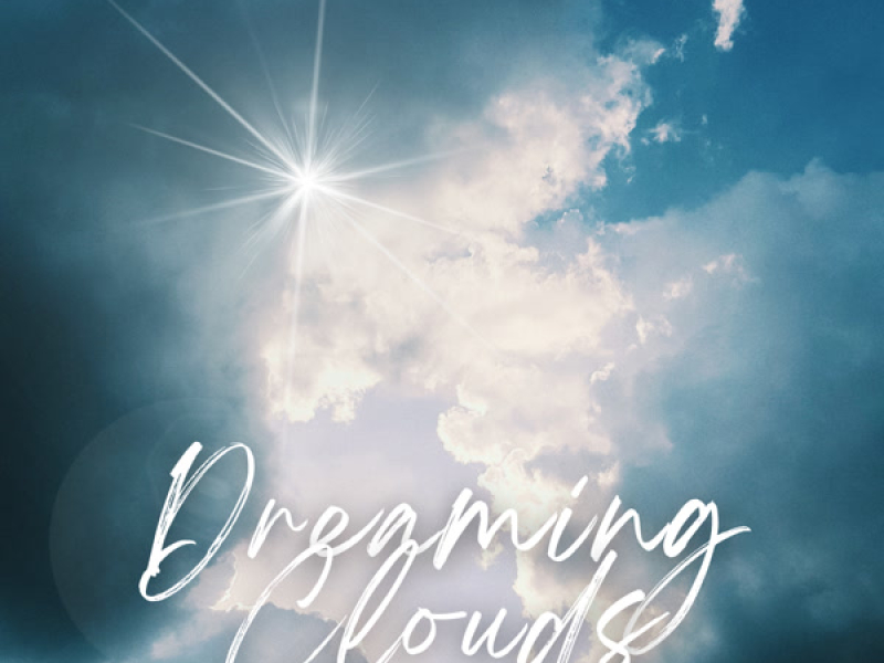 Dreaming Clouds (Single)