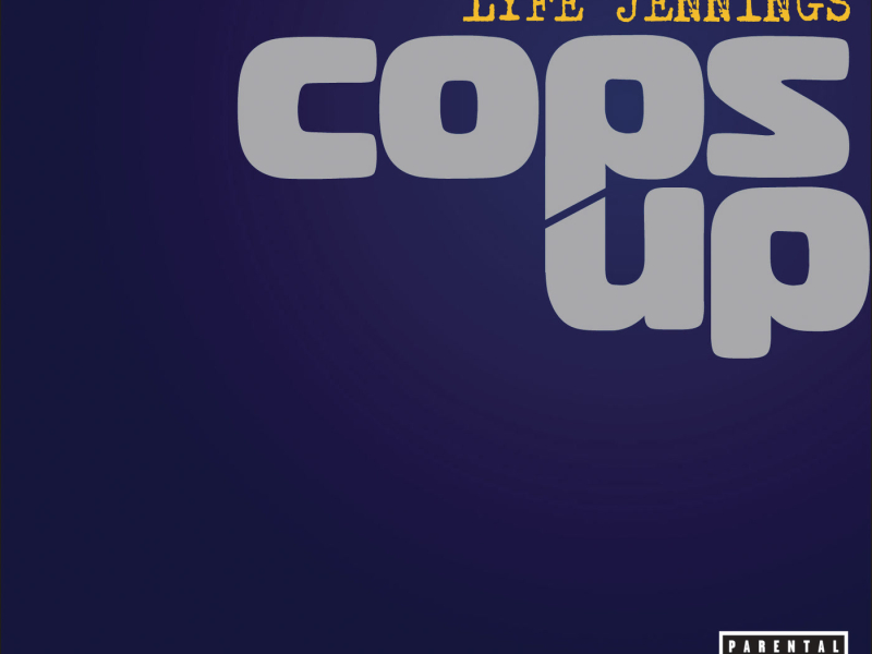 Cops Up (Explicit Album Version) (Single)