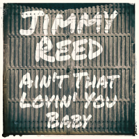 Ain't That Lovin' You Baby