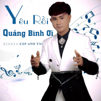 Yêu Rồi Quảng Bình Ơi (Single)