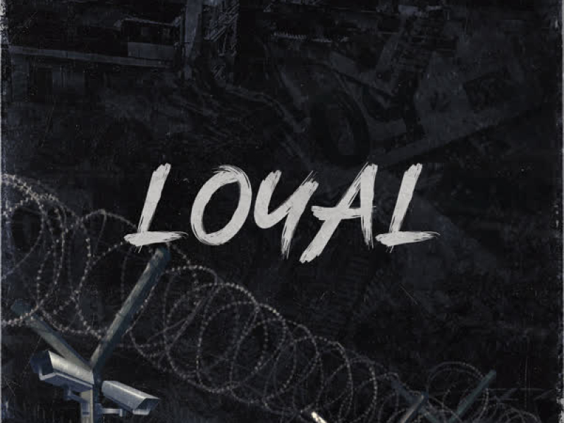 LOYAL (Single)