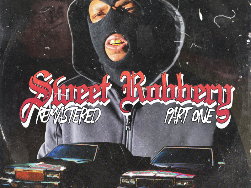 Sweet Robbery, Pt. 1 (Single)