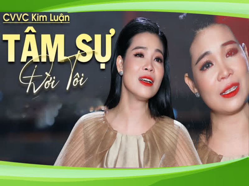 Tâm Sự Đời Tôi (Single)