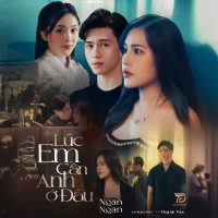 Lúc Em Cần Anh Ở Đâu (Single)