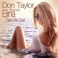 Take Me Over (feat. Elina) [2020 Remix] (Single)