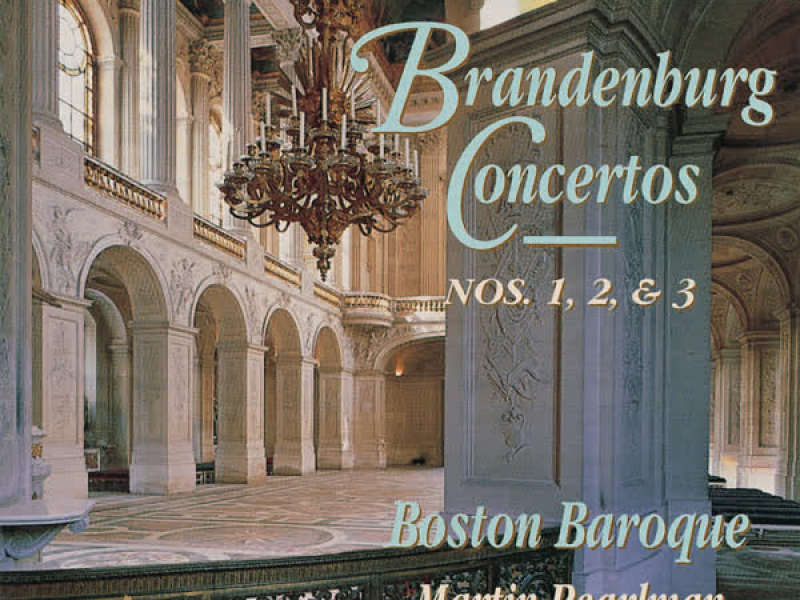 Bach: Brandenburg Concertos Nos. 1, 2 & 3