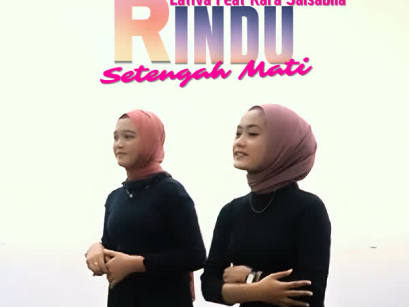 Rindu Setengah Mati (Single)