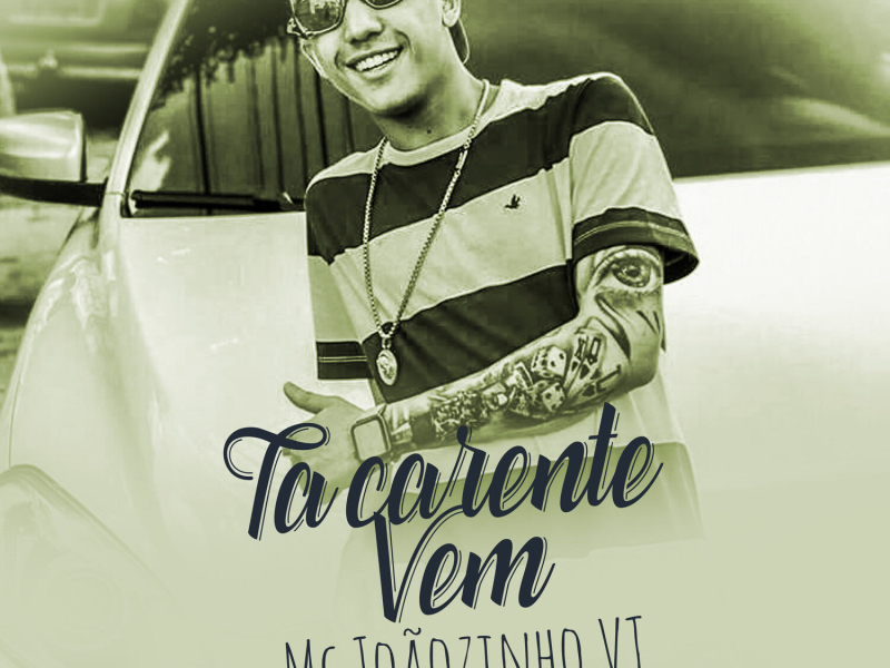 Ta Carente Vem (Single)